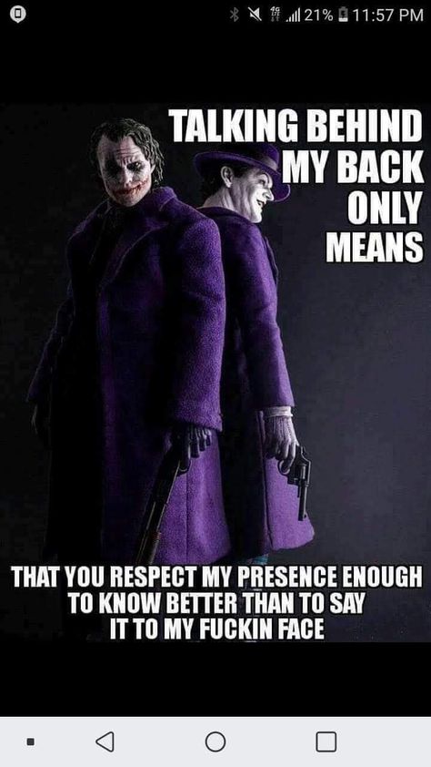 Talking Behind My Back, Quotes People, Behind My Back, Under Your Spell, Dc Memes, Warrior Quotes, Joker Quotes, Quotes By Famous People, Strong Quotes