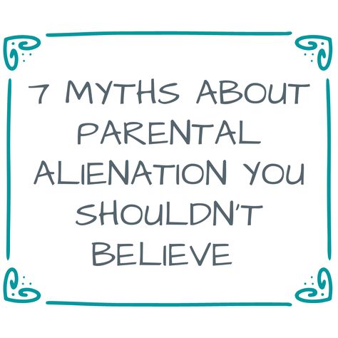 7 myths about parental alienation you shouldn't believe Parent Alienation, Family Estrangement, Miss You Images, Mental Health Facts, Parental Alienation, Reunification, Step Mom, Smart Parenting, Step Parenting