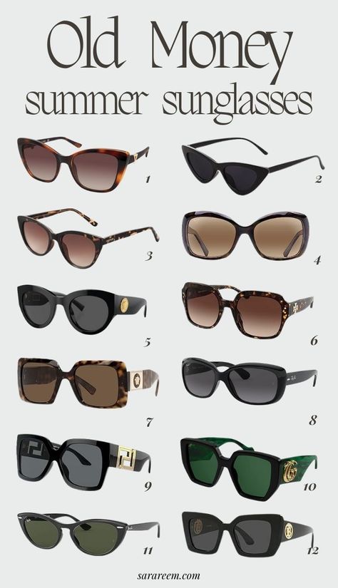 Best Old Money Sunglasses for Women to Wear This Summer Different Types Of Sunglasses, European Summer Sunglasses, Sunglasses Women Old Money, Sunglasses For Europe, Old Money Aesthetic Sunglasses, Sunglasses Women Trendy, Designer Shades For Women, Classy Sunglasses Women Chic, Timeless Sunglasses Classy