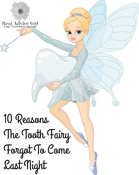 So the tooth fairy forgot to come last night huh? That's ok! Here are 10 reason why she might have not made it last night! Fairy House Ideas, Tooth Fairy Ideas, Tooth Fairy Letter, Caring For A Newborn, Teen Friends, Fairy Ideas, Fairy Stuff, Parenting Inspiration, The Tooth Fairy