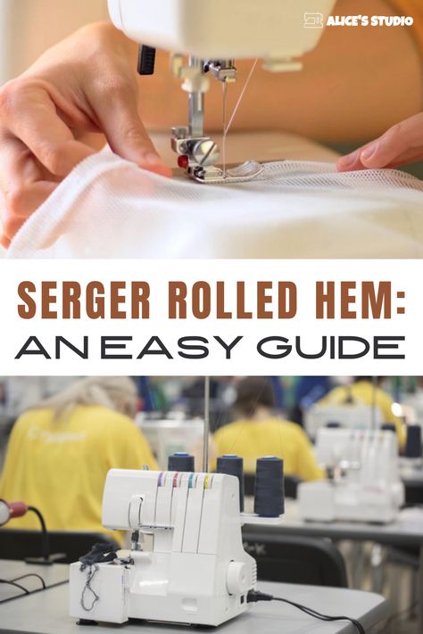 Serger Rolled Hem: An Easy Guide Serger Tips, Serger Sewing, Sewing Circles, Hem Pants, Beginner Sewing, Beginner Sewing Projects Easy, Leftover Fabric, How To Hem Pants, Sewing Skills