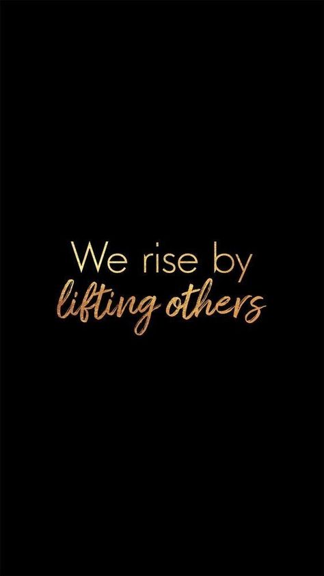 Quotes Helping Others, Helping Others Quotes, Quotes Everyday, Rise Quotes, We Rise By Lifting Others, Gold Quotes, Support Quotes, Mom Bloggers, Quotable Quotes