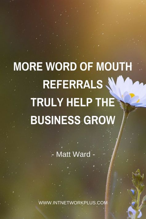 Word of mouth is still on top of marketing. It’s always great when another person talks about your business and refer clients to you.   Have you thought, that you can actually affect and improve your word of mouth strategy and get more referrals? Via @MarinaBarayeva.   #business #smallbusiness #entrepreneur #creativeentrepreneur #creativebusiness #mompreneur #womaninbiz #ladyboss #quotes #quotesoftheday #inspiration #Inspirationalquotes #businessquotes Referral Quotes, Just Because Quotes, Mortgage Quotes, Entrepreneurship Quotes, Business Inspiration Quotes, Your Word, Word Of Mouth, More Words, Motivational Quotes For Success