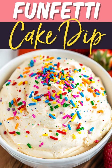 This easy funfetti cake dip tastes just like birthday cake, no baking required! It's rich and lusciously creamy, perfect for your next birthday party. Funfetti Cake Dip, Easy Funfetti Cake, Confetti Cake Dip, Birthday Cake Dip, Cake Dip Recipe, Birthday Party Meals, Easy Birthday Desserts, Dunkaroo Dip, Cake Batter Dip