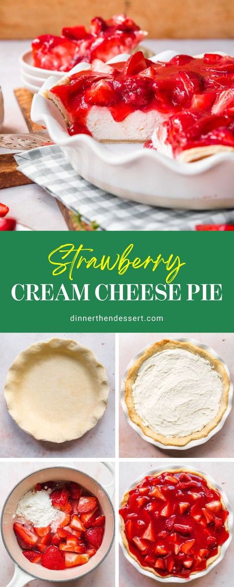 Strawberry Cream Cheese Pie is the perfect dessert for Spring and Summer, made with a simple pie crust, sweetened cream cheese, and fresh strawberries. The creamy texture puts this dessert somewhere between a fruit pie and a Cheesecake. Each bite is rich, cool, strawberry perfection! Cream Cheese Pie Filling Recipe, Canned Strawberry Pie Filling, Strawberry Pie With Cream Cheese, Strawberry Cheesecake Pie, Simple Pie Crust, Strawberry Cream Cheese Filling, Strawberry Cream Cheese Pie, Cream Cheese Pie Recipes, Simple Pie