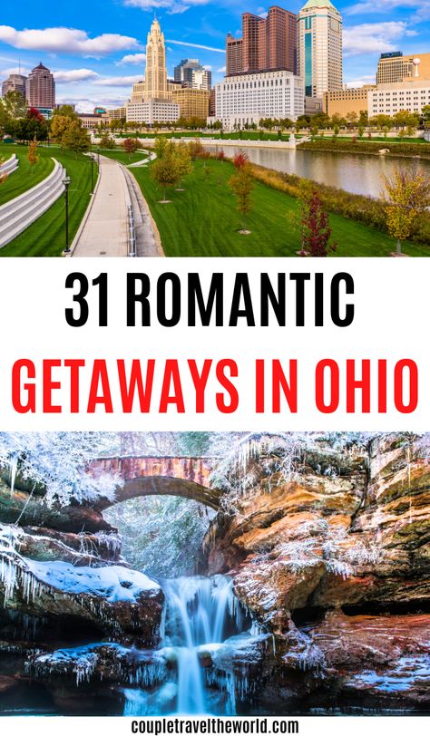 31 Romantic Getaways In Ohio. Romantic Getaways In Ohio, Couples Getaway Ideas, Cheap Romantic Getaways, Ohio Weekend Getaways, Things To Do In Ohio, Ohio Getaways, Ohio Vacations, Best Romantic Getaways, Couples Weekend