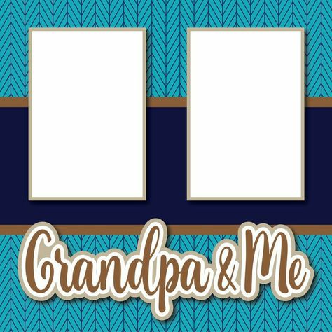 Grandpa And Me Scrapbook Layout, Grandparent Scrapbook Layouts, Grandparents Scrapbook Layout, Scrapbook Birthday Layouts, 1 Picture Scrapbook Layout, 12x12 Scrapbook Layouts Ideas, One Picture Scrapbook Layouts, Scrapbook Page Layouts Templates, Scrapbook Layouts Multiple Pictures