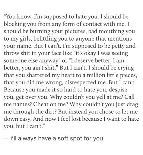 You Cheated But I Still Love You, Letter To Cheating Boyfriend, Angry Text To Boyfriend, Letters To My Ex I Still Love, Love Cheating Quotes, Letter To My Ex I Hate You, Hate To Love, I Left You But I Still Love You, He Cheated On Me But I Still Love Him