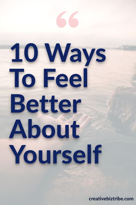 How To Feel Good About Yourself, Feeling Good About Yourself, Ways To Feel Better, Feel Better About Yourself, Feel Good About Yourself, Holding Grudges, Know Your Self Worth, Building Self Esteem, Writing About Yourself