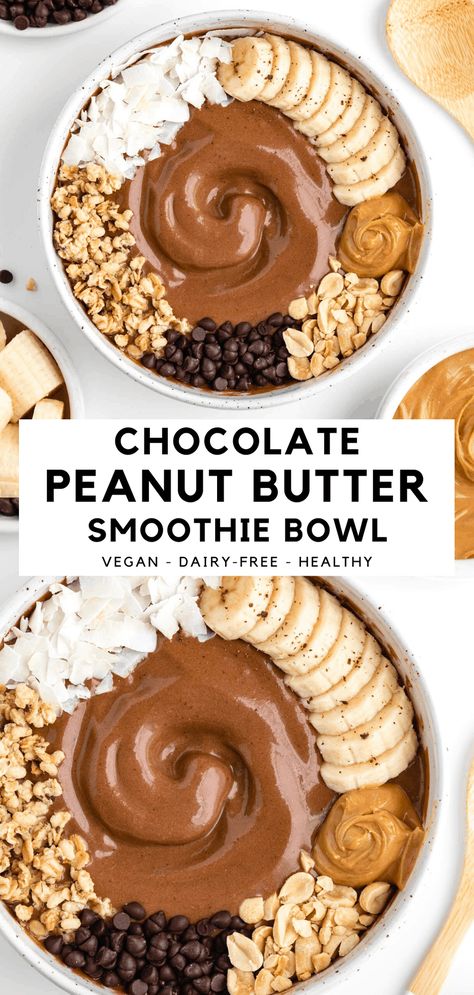 Healthy Dessert Smoothies, Gourmet Lemonade, Oat Meals, Chocolate Peanut Butter Smoothie Bowl, Peanut Butter Smoothie Bowl, Smoothie Bowls Recipe Easy, Açai Bowls, Bowl Recipes Easy, Christmas Checklist