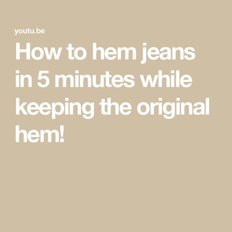 How to hem jeans in 5 minutes while keeping the original hem! Hem Jeans With Original Hem, Hemming Jeans, Iphone Info, Household Sewing Machine, Original Hem, Household Sewing, Ankle Length Jeans, How To Hem Pants, Long Jeans