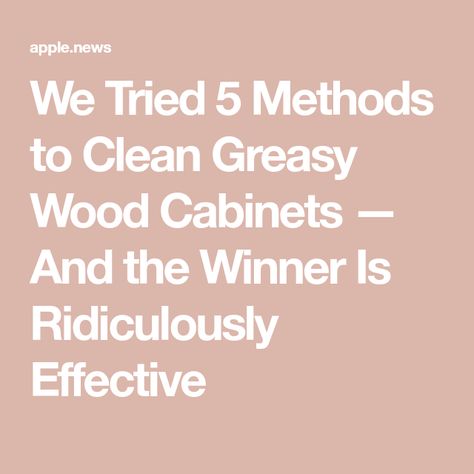 Clean Greasy Kitchen Cabinets, Wood Cabinet Cleaner, Recipes For Work, Cabinet Cleaner, Murphy Oil Soap, Honey Oak Cabinets, Doing The Dishes, Cleaning Cabinets, Clean Kitchen Cabinets