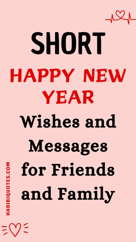 Find the best short happy new year wishes and Messages that are cute, funny or short. Perfect for wishing friends and family the best in the new year. New Year Letter To Friend, Happy New Year Message For Friends, Words For New Year, New Year Short Quotes, Funny New Year Messages, Happy New Year Quotes Wishes, Short Happy Birthday Wishes, Short New Year Wishes, New Year Captions