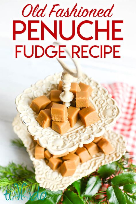 Old Fashioned Penuche Fudge Recipe Penuche Fudge Recipe, Recipe Heavy Cream, Old Fashion Fudge Recipes, Quick Meatloaf Recipes, Walnut Fudge Recipe, Penuche Fudge, Brown Sugar Fudge, Candy Fudge, Old Fashioned Fudge