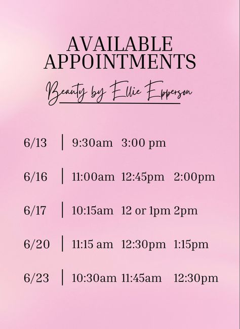 Appointment Availability Template, Open Availability Post, Available Appointments Template Pink, Salon Availability Post, Esthetician Appointments Available, No Deposit No Appointment, Availability For Appointments Template, Available Appointments, Availability For Appointments