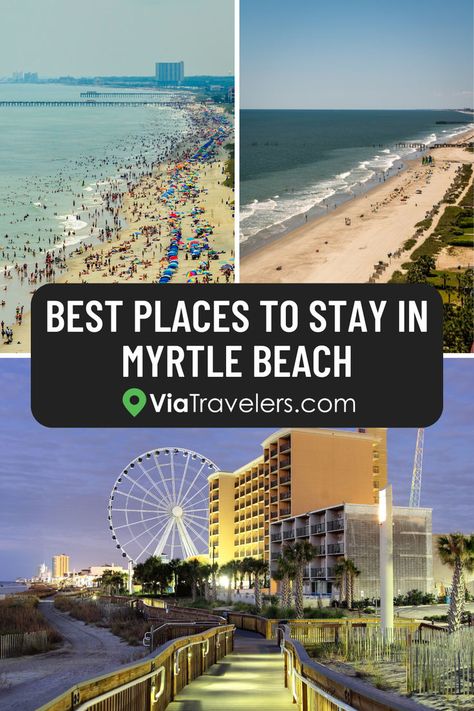 Best Places To Stay In Myrtle Beach Myrtle Beach Trip, Myrtle Beach Resorts, Myrtle Beach Hotels, Photography Bucket List, South Carolina Travel, Beach Week, Vacations In The Us, Myrtle Beach Vacation, Myrtle Beach South Carolina