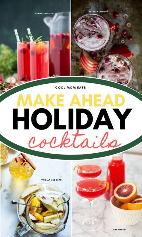 Fabulous holiday cocktails you can prep ahead so you can drink and be merry with your guests | Cool Mom Eats | Make ahead holiday cocktail recipes, which are perfect for your Christmas Eve or Christmas guests or even your New Year’s festivities. With these drinks, you can sip and mingle, instead of shaking and stirring #christmas #cocktails #holidaycocktails New Year’s Eve Pitcher Drinks, Premade Holiday Cocktails, Make Ahead Christmas Cocktails, 3 Ingredient Christmas Cocktails, New Year’s Eve Batch Cocktail, New Years Party Drinks, Fun Cocktail Recipes Winter, New Year’s Eve Cocktails For A Crowd, Make Ahead Drinks Alcohol