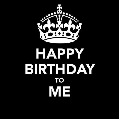 Keep Calm Its My Birthday, Christian Husband, Dirty 30, It S My Birthday, Happy Birthday To Me, The Keep, Love Songs Lyrics, Its My Birthday, My Birthday