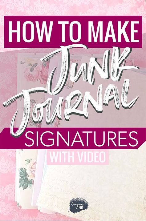 How to Make Junk Journal Signatures - this step-by-step guide will help you create signatures for your junk journal. Includes a junk journal signature tutorial video. #junkjournal #tutorial #howto #craft #diy #papercraft #papercrafting #bookbinding How To Make Signatures For Journals, Signature Tutorial, Make Junk Journal, Healthy Meals With Chicken, Journal Signatures, Meals With Chicken, Healthy Breakfast Ideas For Kids, Angel Photos, Artistic Journaling