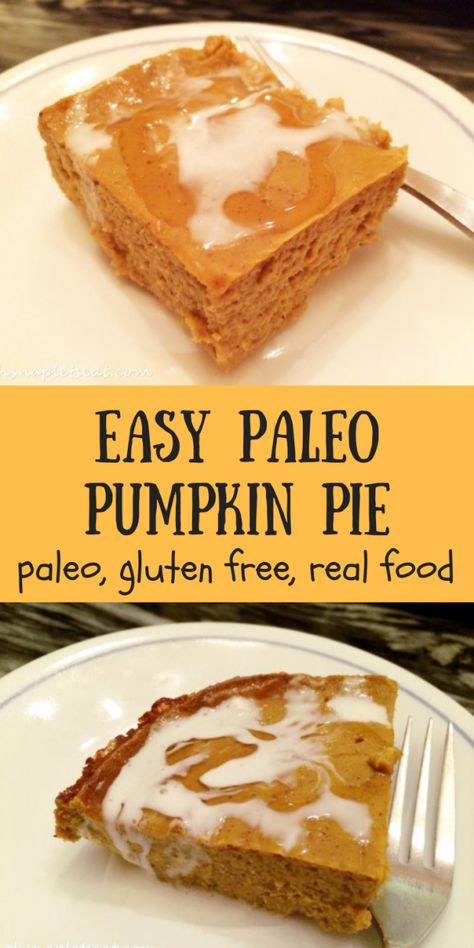 Easy Paleo Pumpkin Pie (Crustless) - Oh Snap! Let's Eat! Pumpkin Pie Crustless, Paleo Pumpkin Recipes, Paleo Pie, Pumpkin Pie Ingredients, Pumpkin Donut, Paleo Pumpkin Pie, Crustless Pumpkin Pie, Cinnamon Pumpkin, Pumpkin Pie Cheesecake