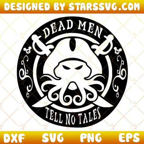 Pirates Of The Caribbean Svg Free, Pirates Of The Caribbean Svg, Disney Shirt Svg, Pirates Svg, Pirate Svg, Dead Men Tell No Tales, Animal Kingdom Shirts, Disney Shirts For Men, Kids Camp