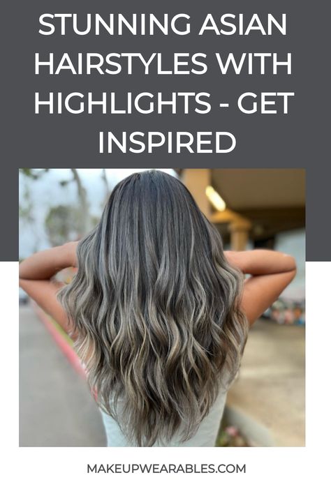 Asian Hairstyles With Highlights Asian Gray Blending, Hair Color For Asian Women Over 40, Highlight For Asian Hair, Japanese Highlights, Highlights For Asian Hair, Hair Color For Asian Women, Asian Highlights, Asian Hair Trends, Asian Hair Highlights