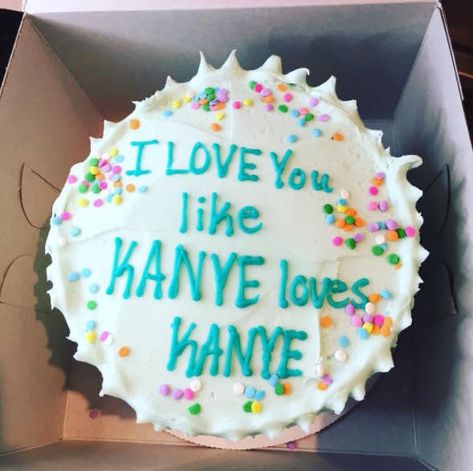 Kanye Cake, Cake Phrases, Kanye West Birthday, Birthday Cake Quotes, 40th Cake, Cake Quotes, Funny Birthday Cakes, Happy Birthday Girls, 18th Birthday Cake