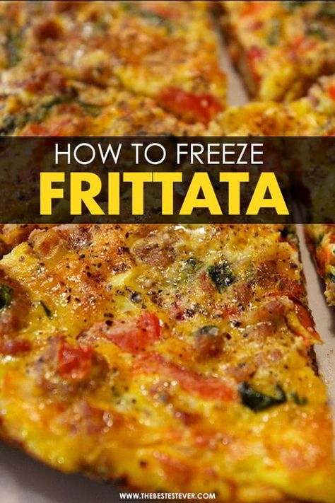 Egg Recipes To Freeze, Meal Prep Frittata, Can You Freeze Quiche, Freezer Frittata, Make Ahead Frittata, Breakfast You Can Freeze, Breakfast Fritatta, Can You Freeze Eggs, Meals You Can Freeze