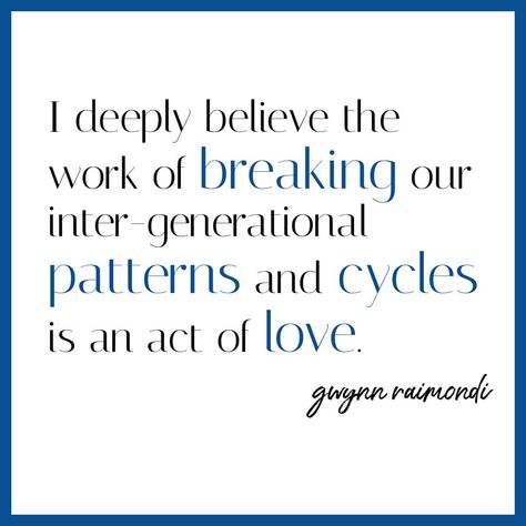 Gwynn Raimondi MA’s Instagram photo: “I deeply believe the work of breaking our inter-generational patterns and cycles is an act love.  But what does that mean?  Love is caring.…” Cycle Breaking, Generational Patterns, Generational Healing, Holistic Psychology, Breaking Cycles, Inspired Quotes, Emdr Therapy, Ancestry Dna, Cycling Quotes