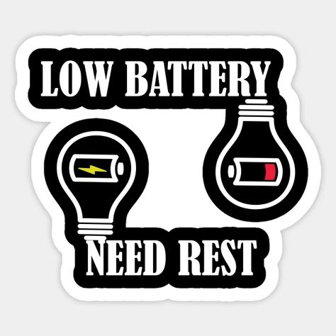 Low Battery Need Rest - Low Battery Need Rest - Sticker | TeePublic Low Social Battery Aesthetic, My Battery Is Low And Its Getting Dark, Social Battery Runs Out, Social Battery Low, Low Phone Battery, Low Battery, Cool Stickers, Lululemon Logo, Kids Magnets