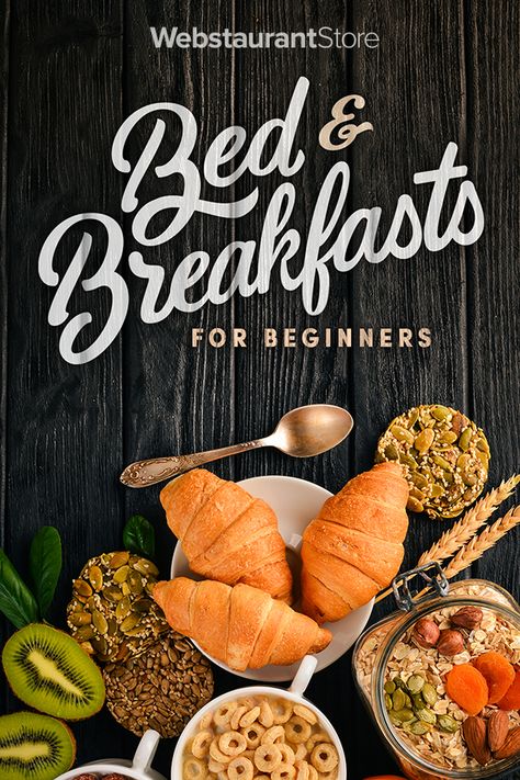 Bed And Breakfast Food, How To Open A Bed And Breakfast, Bed And Breakfast Aesthetic Bedroom, Bed And Breakfast Recipes Best, Bed And Breakfast Layout, Running A Bed And Breakfast, Bed And Breakfast Breakfast Ideas, How To Start A Bed And Breakfast, Starting A Bed And Breakfast