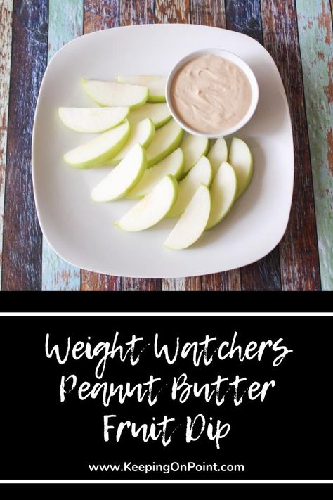 Peanut Butter Fruit Dip, Pb2 Recipes, Weight Watchers Meals Dinner, Keeping On Point, Fruit Dips, Butter Fruit, Peanut Butter Dip, Weight Watchers Plan, Weight Watchers Meal Plans