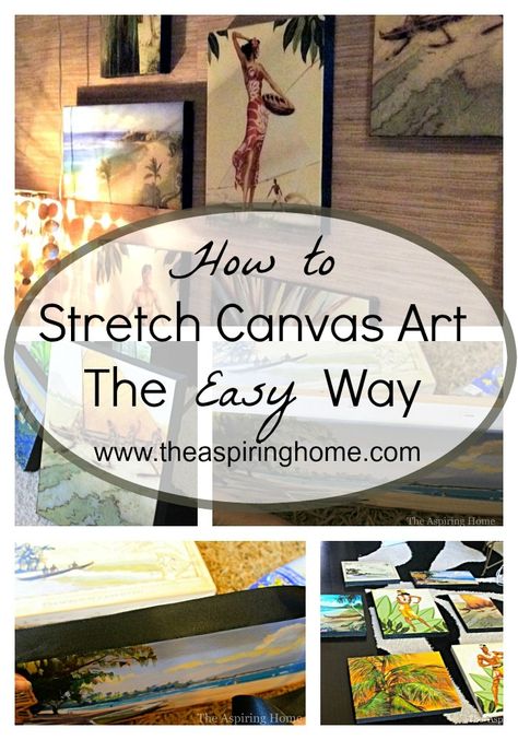 How to Stretch Canvas Artwork in 6 Simple Steps | The Aspiring Home Stretch Canvas Diy, Diy Canvas Frame, Wall Stretch, Cloth Curtains, Create A Gallery Wall, Canvas Diy, Drop Cloth Curtains, Traditional Frames, Wood Mosaic