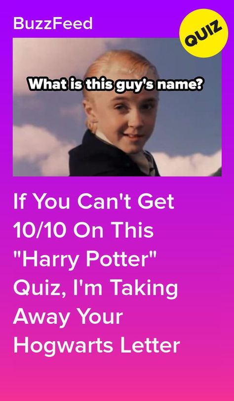 If You Can't Get 10/10 On This "Harry Potter" Quiz, I'm Taking Away Your Hogwarts Letter #quiz #quizzes #buzzfeed #triviaquestionsandanswers #quizzesbuzzfeed #bestfriendquiz #bffquiz Harry Potter From Harry Potter, How To Make Hogwarts Letters, What Is Your Patronus Quiz, Why Harry Potter Is Not In Ravenclaw, Harry Potter Things To Do, Tom Riddle Quiz, What House Am I In Harry Potter Quiz, This Or That Harry Potter, What Harry Potter Character Am I