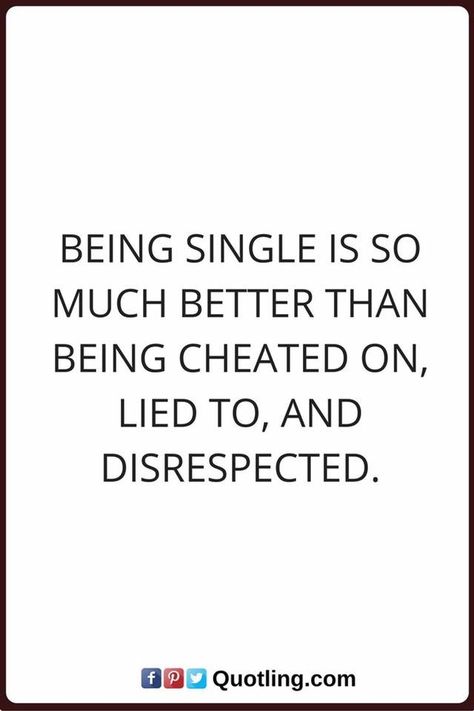 Happy Single Quotes, Being Cheated On, Bad Valentines, Quotes Single, How To Be Single, Single Quotes Funny, Single Life Quotes, Single Humor, Cheated On