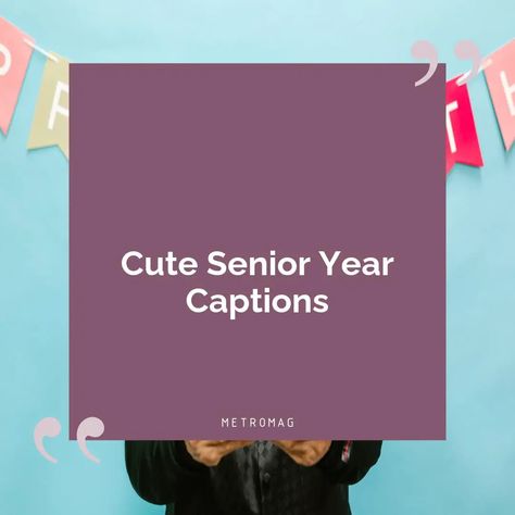 Senior Season Captions, Captions For Senior Pics Instagram, Senior Post Captions, Senior Year Captions, Farewell Quotes For Seniors, Senior Pictures Quotes, Sunday Captions, Senior Year Quotes, Motivational Captions