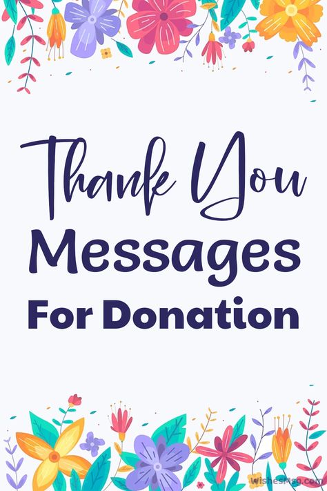 Thank You Messages For Donation Donation Cards Nonprofit, Thank You For Your Donation Quotes Charity, Thank You Letter For Sponsor, Donation Thank You, How To Ask For Donations, Fundraiser Thank You Notes, Donation Thank You Notes, Thank You For Your Donation Fundraising, Thank You For Donation Quotes