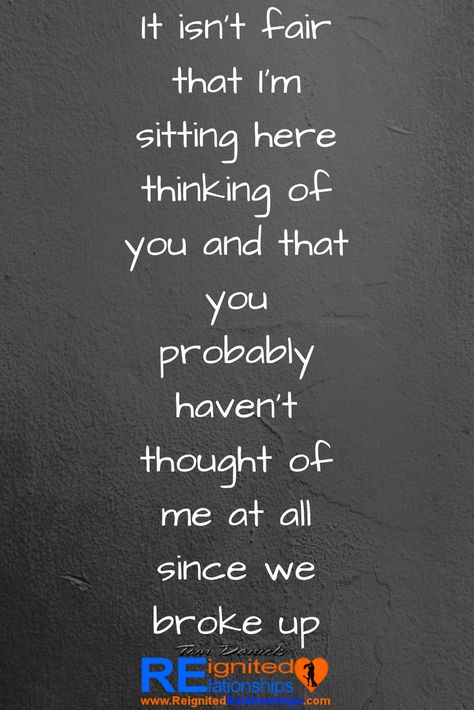 It isn’t fair that I’m sitting here thinking of you and that you probably haven’t thought of me at all since we broke up. I Want My Ex Back You Broke Me Quotes, She Broke My Heart, He Broke My Heart, Missing Someone Quotes, You Broke My Heart, You Broke Me, Phone Photo Editing, After Break Up, My Heart Hurts