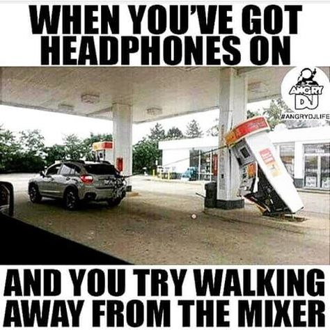 When you've got headphones & you try to walk away from the mixer. Funny DJ humor Memes Of The Day, Funny Pins, Funny Posts, Memes Quotes, Funny Cute, Dankest Memes, Funny Texts, Really Funny, Funny Jokes