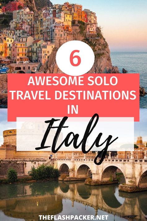 Best Solo Travel, Solo Travel Europe, Female Traveller, Italy Destinations, Single Travel, Solo Travel Destinations, Italy Itinerary, Top Travel Destinations, Travel Places