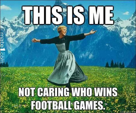 This is me, NOT caring about football. Julie Andrews, San Francesco, James Horan, Parenting Memes, Edward Styles, Sound Of Music, Make Me Smile, I Laughed, Just In Case