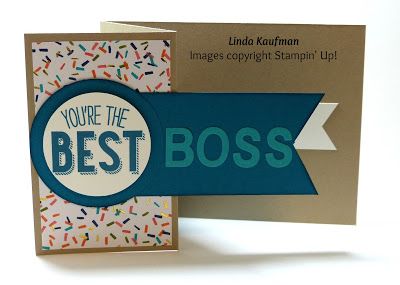 Linda K's Stampin' Page: Stampin' Up! Friendly Wishes for Boss's Day Bosses Day Cards, National Bosses Day, Happy Boss, Happy Boss's Day, Boss Day, Bosses Day, Boss' Day, Best Boss, Boss Gift