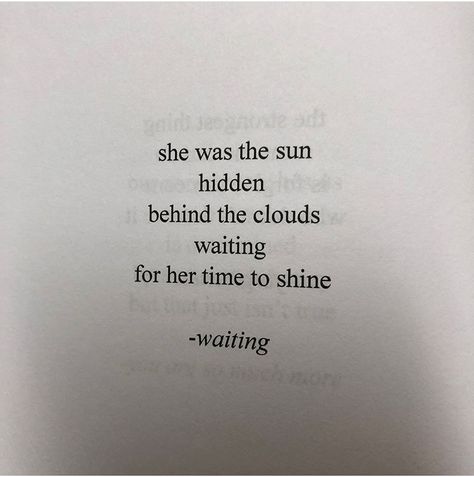 Sun Poem, Sun Quotes, Small Poems, Tattoo Themes, Classy Quotes, Positive Habits, Waiting For Him, Waiting For Her, Inspirational Pictures