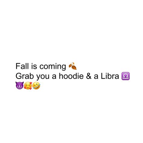 CLOCK IT! Libras are the Grand Opening and THE BEST part of Fall Season 😌♎️🍂🎃 • • #libra #libras #libragang #zodiacmemes #libra♎️ #libramemes #libraseason♎️ #libraseason #libragang♎️ #librapost #zodiacmemes #astrology #librafacts #libraposts #libranation #librawomen #libraman Libra Szn, Libra Women, Libra Season, Libra Man, Fall Is Coming, Libra Facts, Zodiac Memes, Fact Quotes, Grand Opening