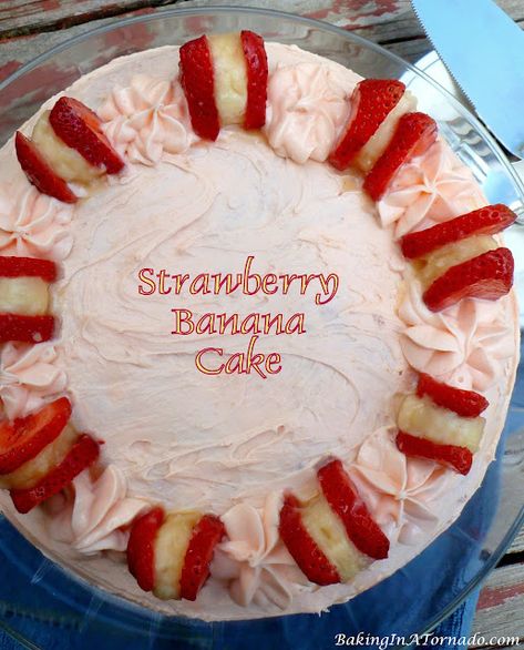 You Are What You Phrase Banana Layer Cake Recipe, Strawberry Banana Cake, Strawberry Banana Cakes, Banana Layer Cake, Strawberries And Bananas, Flavor Pairing, Dreamy Desserts, Berry Recipes, Summertime Recipes