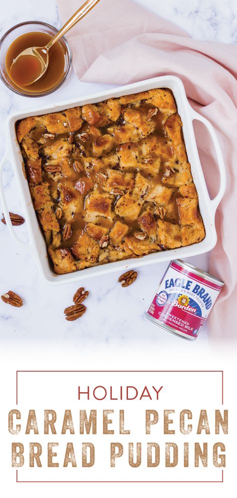 Discover a warm, cozy, and flavorful sweet casserole recipe thanks to this Holiday Caramel Pecan Bread Pudding. The secret ingredient for this easy-peasy holiday dessert recipe? Eagle Brand® Sweetened Condensed Milk! No matter the occasion this holiday season, you can't go wrong with the seasonal flavors and rich texture of this dish. Pick up Eagle Brand® Sweetened Condensed Milk and all the other ingredients you'll need for this recipe today! Pecan Caramel Bread Pudding, Desserts With Eagle Brand Milk, Bread Pudding With Sweet Condensed Milk, Eaglebrand Recipes Condensed Milk Fudge, Bread Pudding With Sweetened Condensed Milk, Desserts With Sweetened Condensed Milk 3 Ingredients, Bread Pudding With Condensed Milk, Condensed Milk Bread Pudding, Eagle Brand Recipes Condensed Milk