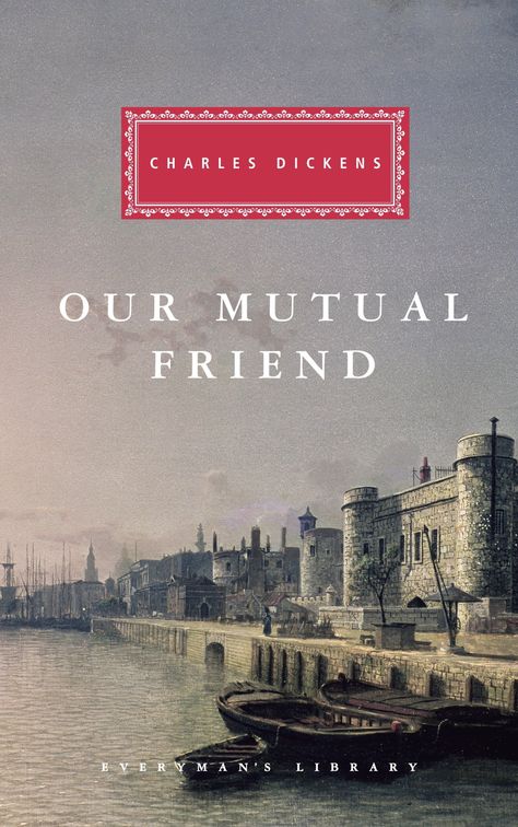 Classic Novels To Read, Exodus Book, Our Mutual Friend, Everyman's Library, George Macdonald, Vampire Stories, Literary Characters, Adventure Novels, The Book Thief