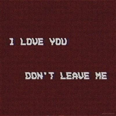 I Beg You, I Love You Dont Leave Me, Don't Leave Me Quotes, Red Aesthetic Grunge, Don't Leave Me, Dont Leave Me, Don't Leave, Deep Thought Quotes, Red Aesthetic