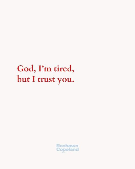 Lord Im So Tired, God Im Tired But I Trust You, God I’m Tired But I Trust You, God I'm Tired, Tired Bible Verse, Lord Im Tired, Lord I Am Tired, God Im Tired, God I Am Tired