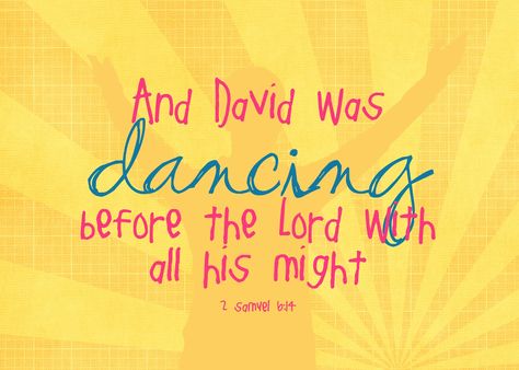 "Then David danced before the Lord with all his might." - 2 Samuel 6:14 2 Samuel 6, Samuel Bible, Worship Dance, Uplifting Bible Verses, Jesus Loves Us, Best Bible Verses, 2 Samuel, Bible For Kids, Praise And Worship